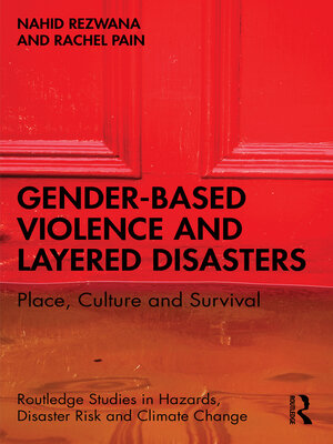 cover image of Gender-Based Violence and Layered Disasters